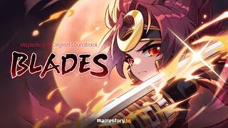 MapleStory M Hayato OST 「Blades」 M/V