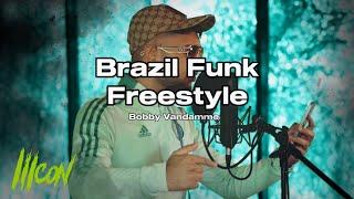 Bobby Vandamme - Brazil Funk Freestyle (Lyrics)