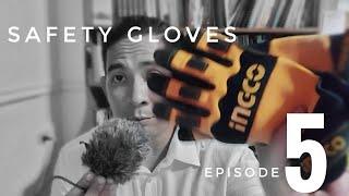 Honest Review: Safety Gloves - Prevent Hand Injuries "Get Stitched Up or Get Protected" | Episode 5