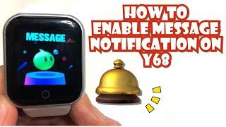 HOW TO ENABLE MESSAGE NOTIFICATION ON Y68 SMARTWATCH | TUTORIAL | ENGLISH