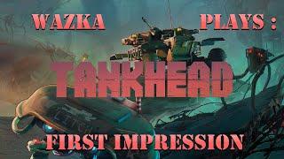 TankHead (First impression)