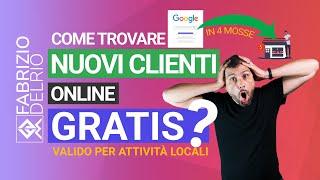 Come trovare Nuovi clienti online GRATIS? Guida per Attività Locali