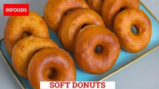 Donuts Recipe | How to Cook Donuts at Home | Soft Donuts Recipe | Infoods