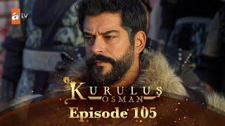 Kurulus Osman Urdu - Season 6 Episode 105