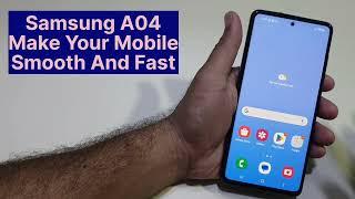 Makr Your Galaxy A04 Smooth And Fast | 60hz To 90hz Shifting