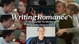 WRITING ROMANCE: How To Write Shipable Romances! || Character Flaws