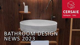 Cersaie 2023: An overview of sanitaryware novelties at the Bologna show. Trends in bathroom design