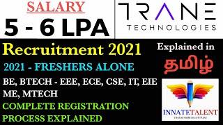 TRANE TECHNOLOGIES Off Campus 2021 | 5 - 6 LPA | GET / PGET | BE - CSE, IT, EC, EEE, EIE & ME, MTECH