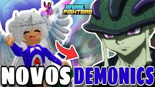 NOVOS DEMONICS CHEGANDO na UPDATE 64 no ANIME FIGHTERS SIMULATOR - Roblox