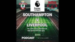 Southampton v Liverpool Match Preview