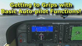 FS2020: Back To Basics With MSFS: Part 2 - Basic Auto-Pilot Procedures