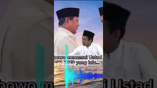 Prabowo Bertemu USTAD ABDUL SOMAD 2019 yang lalu.. #ustadabdulsomad #prabowo #ceramahislam