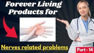 Nerves related problems I Best forever living products for Nerves related problem I FLP
