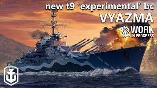 New T9 Cruiser Vyazma Is Basically A Battleship (work in progress pts 14.2)