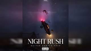 [FREE] Guitar Sample Pack 'NIGHT RUSH' (Juice WRLD, Iann Dior, The Kid LAROI, Post Malone)