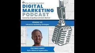 Episode #146: Influencer Marketing Strategies - Ryan Hilliard