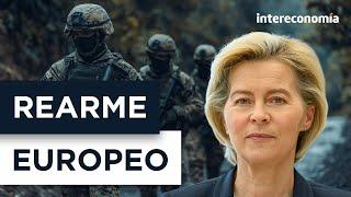 Europa se rearma | El histórico plan de defensa que cambiará todo