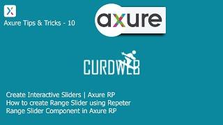 Axure Tips & Tricks - 10 | Interactive Range Slider component in Axure using repeater | Range Slider