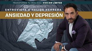Entrevista a Helios Herrera por Podcast "Ansiedad y Depresión" | Helios Herrera