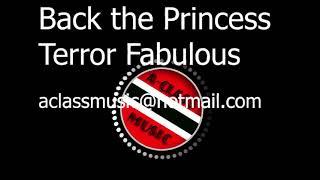 Back the princess - Terror Fabulous