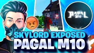 Skylord Exposed - Pagal M10 