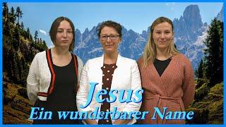 Jesus - Ein wunderbarer Name - Gemeinde Gottes Edmonton