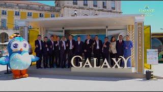 澳門銀河與你相約在葡萄牙里斯本 | Galaxy Macau welcomes you in Lisbon, Portugal