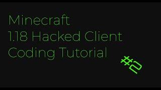 Client Hook and Command Base | Minecraft 1.18 Hacked Client Tutorial #2