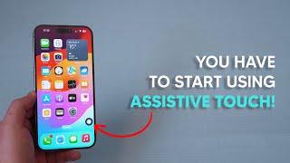 You HAVE TO Start Using Assistive Touch!