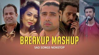 Breakup Mashup | Best Of Breakup Songs Mashup