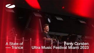 Ferry Corsten live at Ultra Music Festival Miami 2023 | ASOT Stage