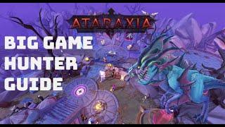 Ataraxia RSPS | Big Game Hunter Guide