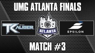 UMG Atlanta Finals Team Kaliber VS Epsilon Match 3