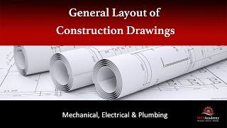 General Layout of Construction Drawings