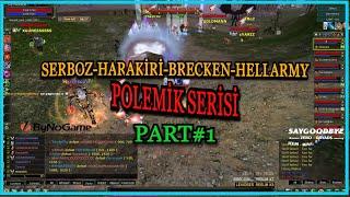 Serboz-Harakiri-Brecken-HellArmy l Polemik #1 [Zero] l "Solo Oyuncunun Ana.." l Knight Online