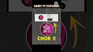 SAMY FF EXPOSED  || BAHU FF ROASTER || #shorts #freefire #viralvideo