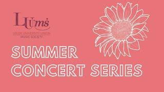 LUUMS Summer Concert Series 2022 - Sinfonia & Chamber Choir