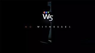 No Witnesses:  W5 investigates sex abusers protected by the Jehovah's Witnesses..