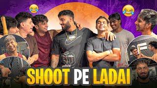 SHOOT PE HUI LADAI 