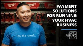 Payment Solutions For Your Running Your HVAC Business