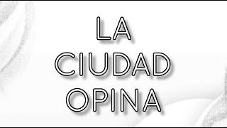 Especial La Ciudad Opina con Fina Fernández HD