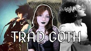 Trad Goth : Les prémices du Gothique