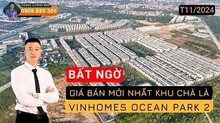 Giá bán chi tiết khu Chà Là, Vinhomes Ocean Park 2- Giá tốt cho quỹ căn hoàn thiện. Tháng 11/2024