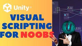 Unity Visual Scripting for Beginners 2024 - Tutorial