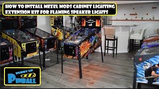 HurryUpPinball - How to Install Mezel Mods Cabinet Lighting Extension Kit for Flaming Speaker Lights