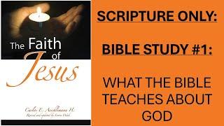 01 BIBLE MEMORIZATION PROJECT || FAITH OF JESUS STUDIES || STUDY 1 || SCRIPTURE ONLY