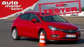 Opel Astra: Der bessere Golf? - Die Tester | auto motor und sport