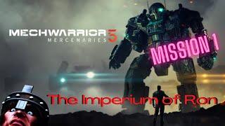 MechWarrior 5: Mercenaries - Imperium of Ron, Mission 1