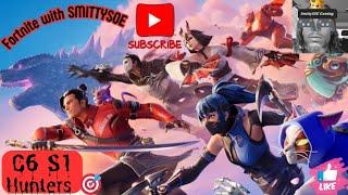 Fortnite - Ch.6 S.1 |Monday Blessings!|Use Code"SMITTYSOE"|#epicpartner #familyties