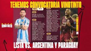 CONVOCATORIA VINOTINTO: LISTA VS. ARGENTINA Y PARAGUAY  | LOS ELEGIDOS DEL BOCHA BATISTA